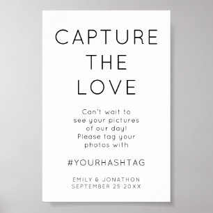 Minimalistisch Capture the Liebe Hashtag Wedding S Poster