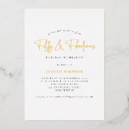 Minimalistisch Glam FIfty Fabulous Script Real Folieneinladung