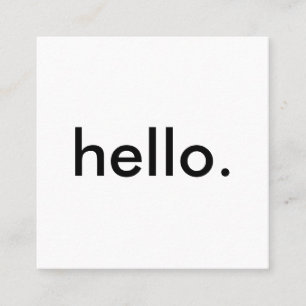 Minimalistisch Modern Hello Quadratische Visitenkarte