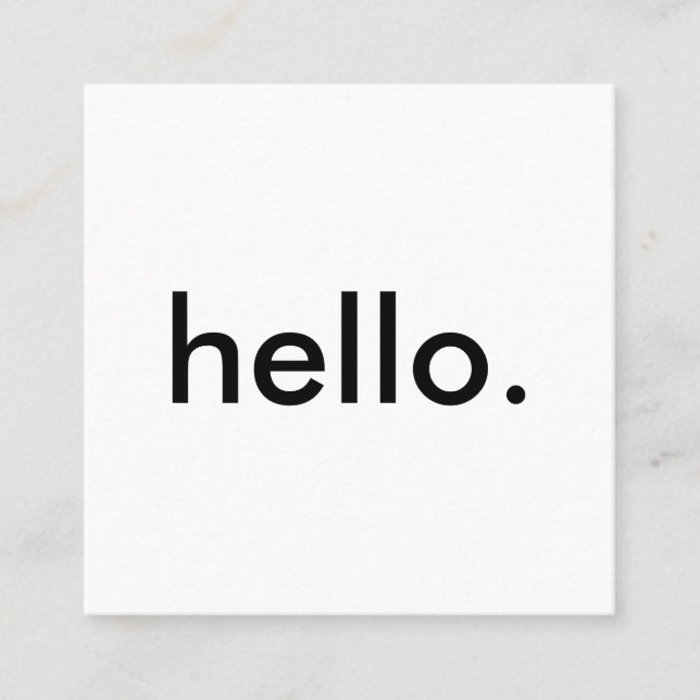 Minimalistisch Modern Hello Quadratische Visitenkarte (Vorderseite)