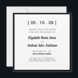 Minimalistisch Moderne, einfache, fette Schwarz-we Save The Date<br><div class="desc">Minimalistische moderne,  einfache Schwarz-weiße Hochzeit retten das Datum</div>