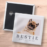 Minimalistisch Modernes Chic Pet Bestie BESTE FREU Button<br><div class="desc">Design setzt sich aus lustiger und spielerischer Typografie mit Sans Serif und Serif Schriftart zusammen. Fügen Sie ein benutzerdefiniertes Foto hinzu.</div>