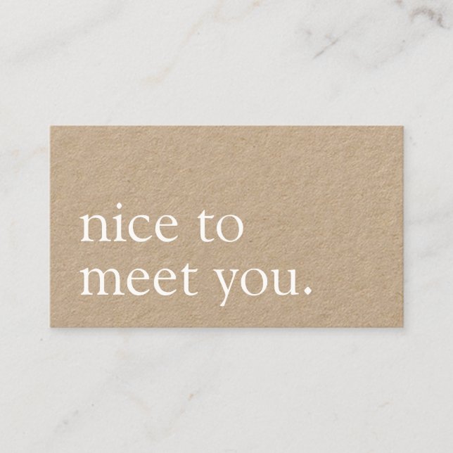 Minimalistisch Nice to Meeting You Greeting Kraft Visitenkarte (Vorderseite)