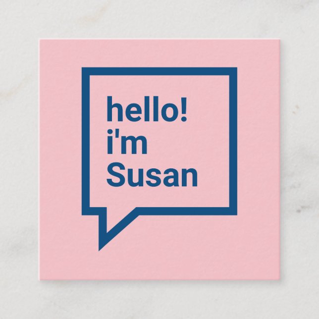 Minimalistisch-rosa-blaue, kühn-hallo-Sprechblase Quadratische Visitenkarte (Vorderseite)