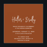 Minimalistisch Terracotta Moderne Hochzeit Einladung<br><div class="desc">Moderne quadratische Hochzeitseinladung mit einem einfachen Design mit Ihren Namen in einer eleganten Schrift Typografie und Ihre Veranstaltungsdetails in einem minimalistischen Sans Serif Schriftart. Alle Gestaltungselemente sind in Weiß über einem Terrakotta/Kupfer-Hintergrund. Diese schicke Hochzeitseinladung funktioniert gut für eine Herbst/Herbst Hochzeit.</div>