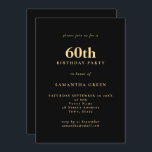 Minimalistisch Text Black 60. Geburtstagsparty Einladung<br><div class="desc">Minimalistisch Text Black Gold 60. Geburtstagsparty. Vollständig anpassbar. Personalisieren Sie den Text einfach und ändern Sie Schriftart- und Hintergrundfarben,  wenn Sie es wünschen.</div>