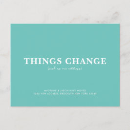 Minimalistische Aquamarine Dinge ändern sich Ankündigungspostkarte