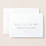 Minimalistische elegante Bridesmaid-Vorschlagskart Folienkarte<br><div class="desc">Minimalistische elegante Bridesmaid-Vorschlagskarte</div>