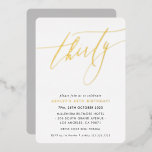 MINIMALISTISCHE Kalligraphie-Schick 30. Geburtstag Folieneinladung<br><div class="desc">von kat massard >>> https://linktr.ee/simplysweetpaperie <<< Ein trendiges, handgeschriebenes Einladungs-Design für Ihren Geburtstag - ich habe die meisten Altersgruppen im Geschäft TIP :: 1. Um Grafiken und Schriftart zu ändern/zu verschieben und mehr Text hinzuzufügen, klicken Sie auf den Button "Anpassen". - - - - - - - - - -...</div>