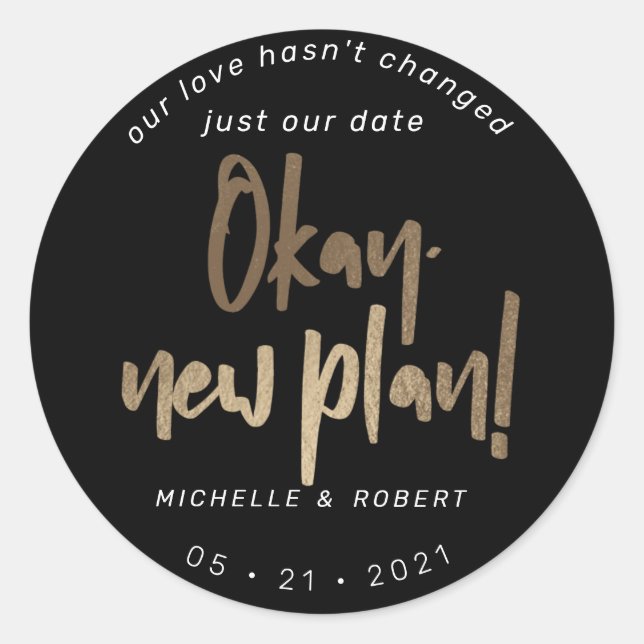 Minimalistische moderne Schrift ändert das Datum Runder Aufkleber (Vorderseite)