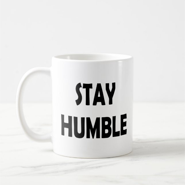 Minimalistische Motivation - Bleibe Humble Inspira Kaffeetasse (Links)