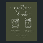 Minimalistische Olive Green Signature Drinks Poster<br><div class="desc">Minimalistisch Olive Green Signature Drinks, Hochzeitsschild Poster.</div>