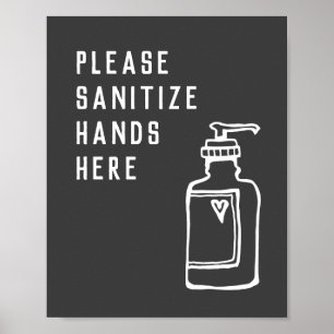 Minimalistische Schwarz-Weiß-Sanitize-Hände hier Poster