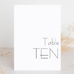 Minimalistische Schwarz-weiße spielerische Typogra Tischnummer<br><div class="desc">Moderne Minimalistische Schwarz-weiße spielerische Typografie Hochzeit TEN-Tischnummer</div>