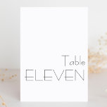 Minimalistische Schwarz-weiße spielerische Typogra Tischnummer<br><div class="desc">Moderne Minimalistische Schwarz-weiße spielerische Typografie Wedding ELEVEN Tischnummer</div>