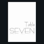 Minimalistische Schwarz-weiße spielerische Typogra Tischnummer<br><div class="desc">Moderne Minimalistische Schwarz-weiße spielerische Typografie Hochzeit 7 Tischnummer</div>