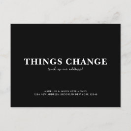 Minimalistische Schwarze Dinge ändern sich Ankündigungspostkarte