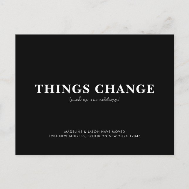 Minimalistische Schwarze Dinge ändern sich Ankündigungspostkarte (Vorderseite)