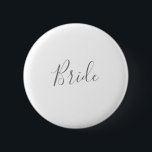 Minimalistische Silver Bridge-Brautparty Button<br><div class="desc">Diese minimalistische silberne Braut Brautparty-Taste ist perfekt für einen einfachen Polterabend. Das moderne romantische Design besticht durch klassische silbergraue und weiße Typografie gepaart mit einer rustikalen und eleganten Kalligraphie mit Vintagem handgeschriebenem Stil. Anpassbar in jeder Farbe. Behalt das Design einfach und elegant, wie es ist, oder personalisiere es durch Hinzufügen...</div>