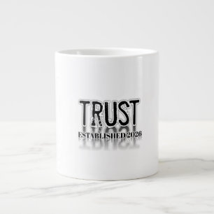 Minimalistische "Vertrauen"-Typografie-Kaffeetasse Jumbo-Tasse