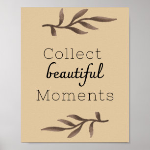 Minimalistische Wandkunst - Sammle schöne Momente Poster