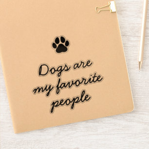 Minimalistischer Hund Lover Funny Zitat Aufkleber