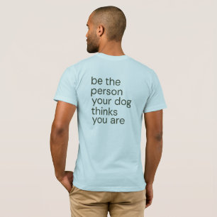Minimalistischer Hunde-Liebhaber-Zitat T-Shirt