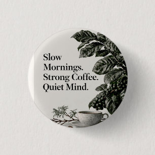 Minimalistischer Kaffeewitz mit Tasse, Pflanze und Button