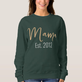 Minimalistischer MAMA-Jahreswechsel Mutterkuchen Sweatshirt