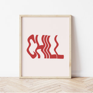 Minimalistischer Retro-'Chill'-Wavy-Text-Trendy Poster