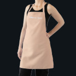 Minimalistisches elegantes Aprikosen/Marille anpas Schürze<br><div class="desc">Benennungstext minimalistisch elegante Beige-Aprikose-Schürze anpassen Mit Namen,  Zitat,  Phrase oder Text Geeignet für Köche,  Koch,  Töpferwaren,  Keramiken,  Kunsthandwerk,  Arbeit,  Küche,  Backen,  Grillen,  Grill und auch Geschäfte und Geschäfte etc.</div>
