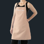 Minimalistisches elegantes Aprikosen/Marille anpas Schürze<br><div class="desc">Benennungstext minimalistisch elegante Beige-Aprikose-Schürze anpassen Mit Namen,  Zitat,  Phrase oder Text Geeignet für Köche,  Koch,  Töpferwaren,  Keramiken,  Kunsthandwerk,  Arbeit,  Küche,  Backen,  Grillen,  Grill und auch Geschäfte und Geschäfte etc.</div>
