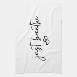 Minimalistisches "Just Breathe" Einfache Inspirati Geschirrtuch