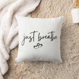 Minimalistisches "Just Breathe" Einfache Inspirati Kissen