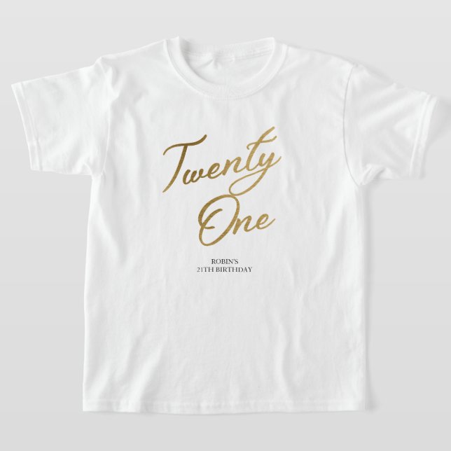 Minimalistisches Script weiß und Gold 21. Geburtst T-Shirt (Ablage )