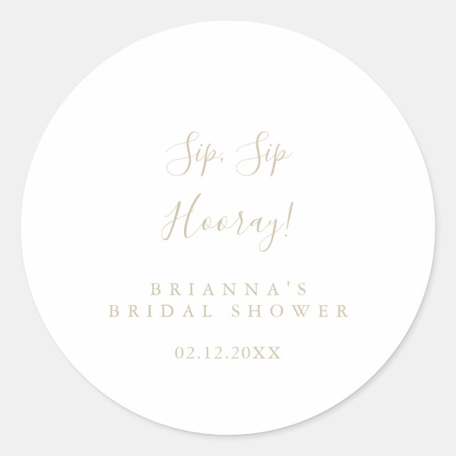 Minimalistisches Sip-Hooray-Brautparty Runder Aufkleber (Vorderseite)