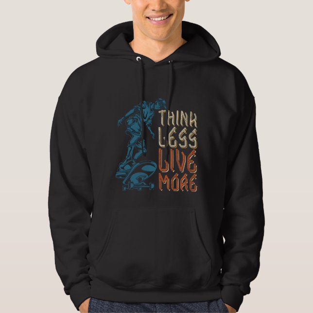 Minimalistisches "Think less Live More" Motivieren Hoodie (Vorderseite)