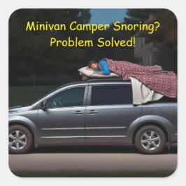 Minivan Camper Schnarchen? Problem gelöst Quadratischer Aufkleber