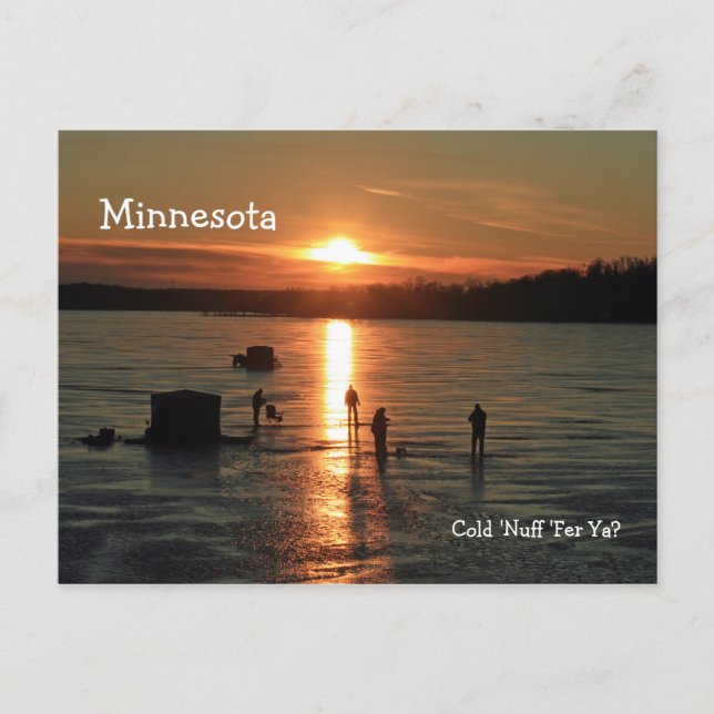 Minnesota "Cold 'Nuff 'Fer 'Ya?" Postkarte (Vorderseite)