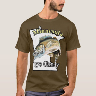 Minnesota 'Eye Candy Funny Walleye 48 T-Shirt