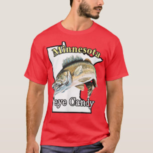 Minnesota 'Eye Candy Funny Walleye 811 T-Shirt
