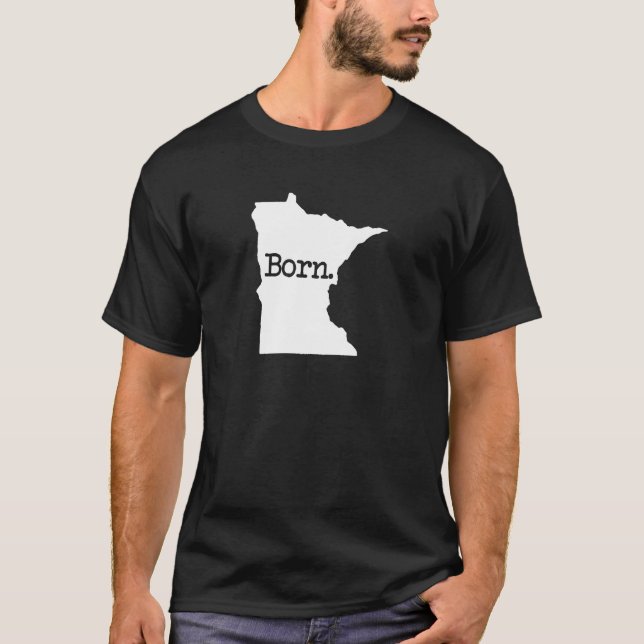 Minnesota Geboren MN T-Shirt (Vorderseite)