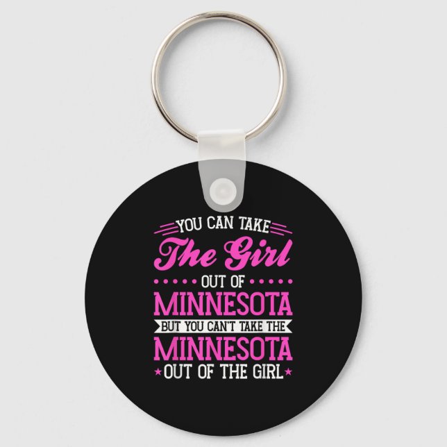 Minnesota Girl Can't Take Out The Minnesota  Schlüsselanhänger (Vorderseite)