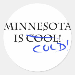Minnesota ist Cool - und kalt! Runder Aufkleber