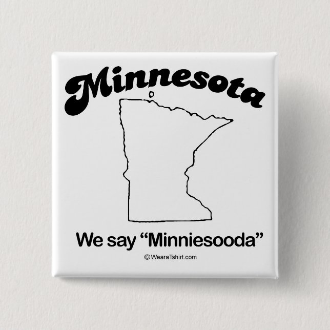 MINNESOTA - "MINNESOTA-STAATS-MOTTO" T - Shirts Button (Vorderseite)