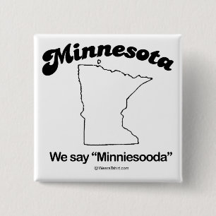 MINNESOTA - "MINNESOTA-STAATS-MOTTO" T - Shirts Button