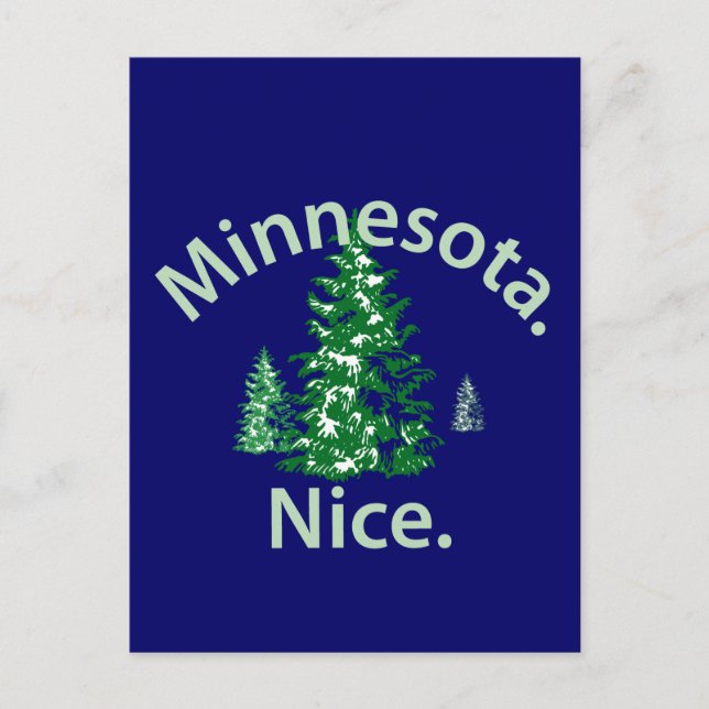 Minnesota Nice. Zeit! Postkarte (Vorderseite)