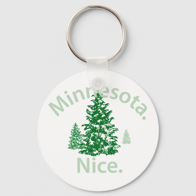 Minnesota Nice. Zeit! Schlüsselanhänger (Vorderseite)