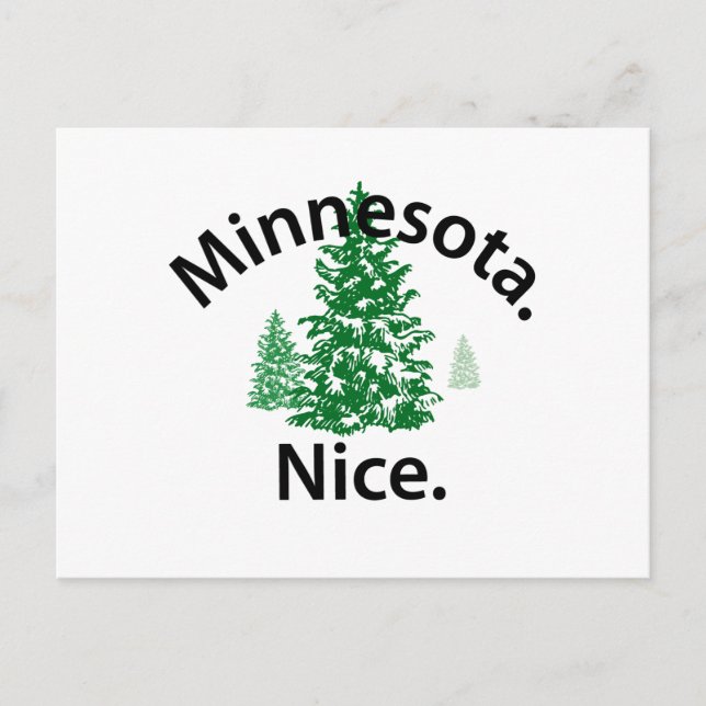 Minnesota Nice. Zeit! (schwarzer Text) Postkarte (Vorderseite)