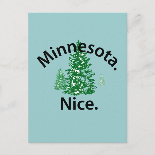 Minnesota Nice. Zeit! (schwarzer Text) Postkarte (Vorderseite)